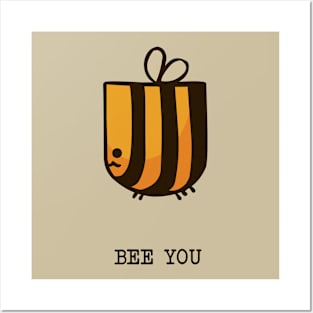 Bee You Posters and Art